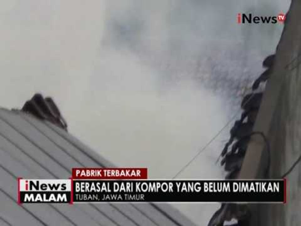 Sebuah pabrik kerupuk di Tuban ludes terbakar, kerugian puluhan juta rupiah - iNews Malam 12/06