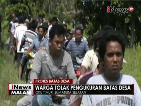 Protes batas desa, warga tolak pengukuran batas desa - iNews Malam 16/06