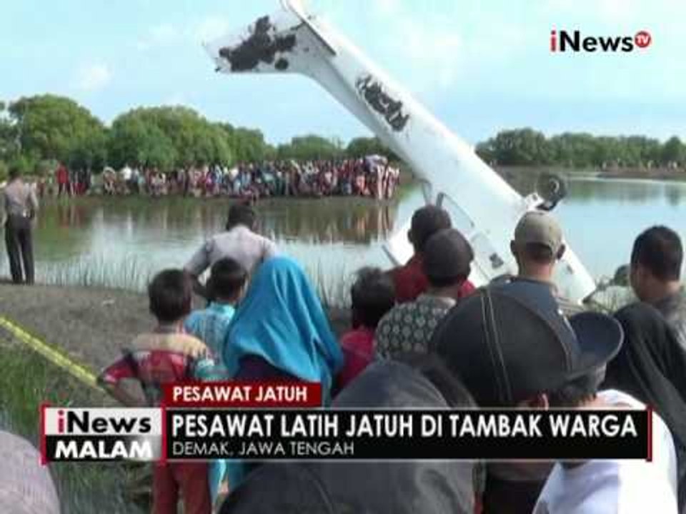 Diduga kerusakan mesin, pesawat latih jatuh di area tambak warga di Demak - iNews Malam 20/06