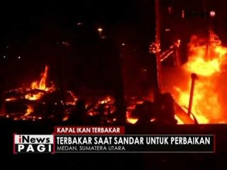 Sedang diperbaiki, sebuah kapal pencari ikan di Medan ludes terbakar - iNews Pagi 21/06