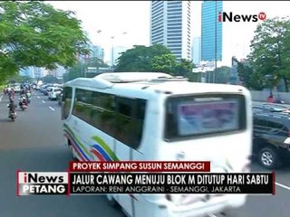 Live Report : Penutupan permanent jalur semanggi, karna proyek simpang susun - iNews Petang 24/06