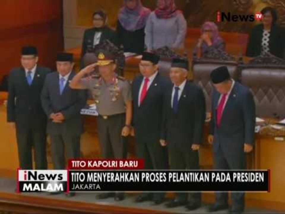 DPR RI mengesahkan penggantian Kapolri dari Badrodin Haiti ke Tito Karnavian - iNews Malam 27/06