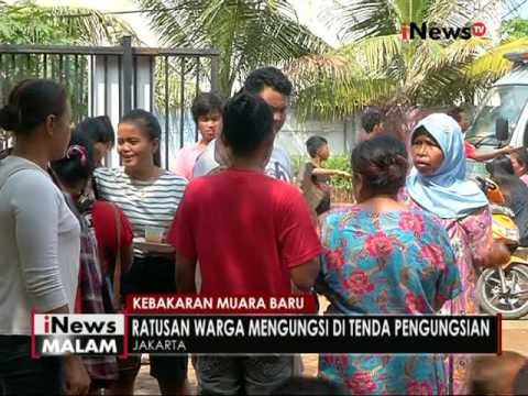 Warga korban kebakaran Muara Baru masih mengungsi ditenda pengungsian - iNews Malam 27/06
