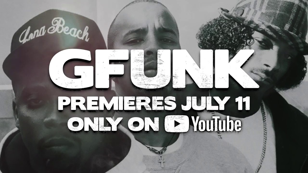 YouTube Originals Presents "G-Funk" starring Nate Dogg, Snoop Dogg & Warren G (Extended Trailer)