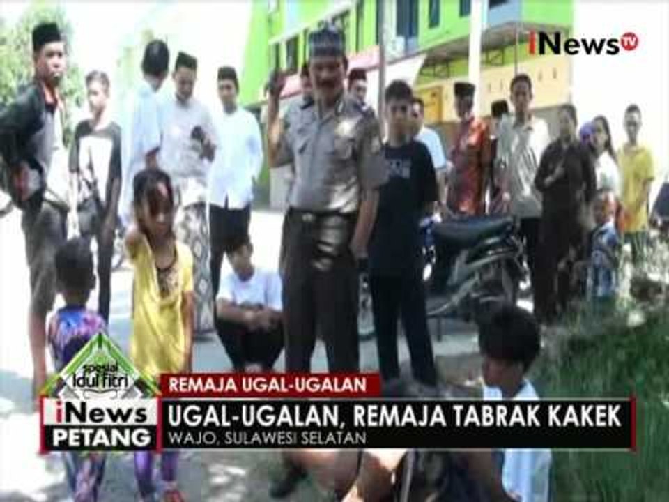 Ugal-ugalan, remaja di Wajo, Sulsel tabrak seorang kakek - iNews Petang 07/07