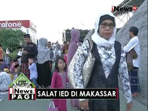 Live Report : Salat Idul Fitri di Makassar, Sulsel - iNews Pagi 06/07