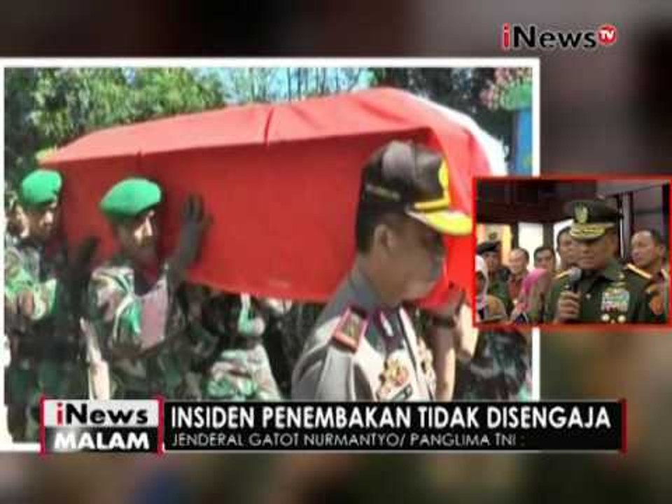 Panglima TNI Gatot, menjelaskan kronologis yang menewaskan prajuritnya - iNews Malam 28/07