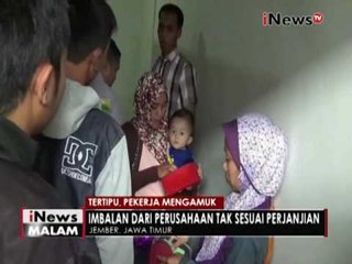 Merasa tertipu perusahaan, pekerja mengamuk - iNews Malam 28/07