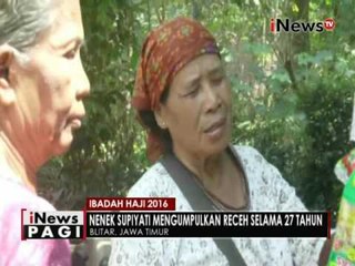 Nenek Supiyati mengumpulkan receh selama 27 tahun demi Ibadah Haji - iNews Pagi 11/08