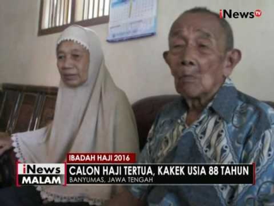 Kakek asal Banyumas berusia 88 tahun menjadi jemaah calon haji tertua tahun ini - iNews Malam 09/08