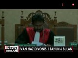 PN Jakpus vonis Ivan Haz 1 tahun 6 bulan atas kasus penganiayaan pembantu - iNews Malam 11/08