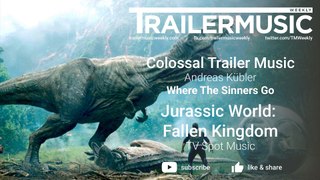 Jurassic World Fallen Kingdom - TV Spot Music - Colossal Trailer Music  - Where The Sinners Go