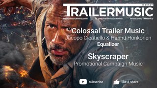 Skyscraper - Promotional Campaign Music - Colossal Trailer Music  - Equalizer