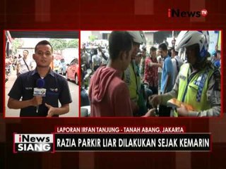 Live Report : terkait razia parkir liar di Tanah Abang, Jakarta - iNews Siang 26/08