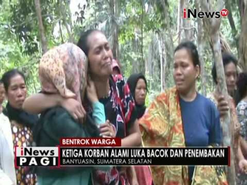 Perebutan lahan, 3 warga meregang nyawa saat bentrok di Banyuasin, Sumsel - iNews Pagi 05/09