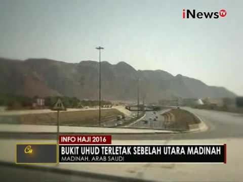 Bukit Uhud atau Jabal Uhud yang menjadi saksi perjuangan Islam - iNews Malam 04/09