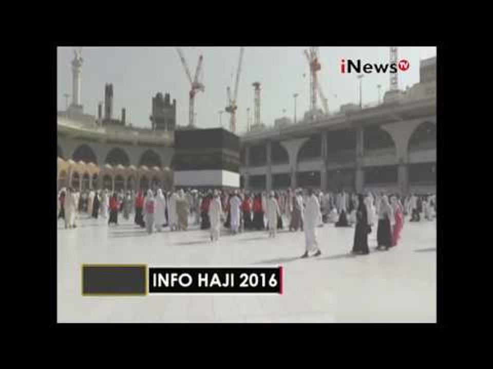 Akses masuk ke Mekkah terakhir untuk Jamaah Haji adalah pagi dini hari tadi - iNews Pagi 07/09