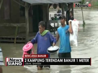 Скачать видео: Hujan deras di Lebak Banten akibatkan banjir di 2 kampung setinggi 1 meter - iNews Siang 12/09