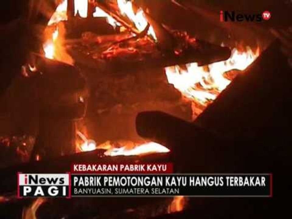 Diduga akibat arus pendek listrik, pabrik kayu di Banyuasin terbakar - iNews Pagi 14/09