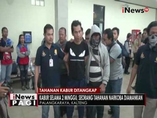 Kabur selama 2 minggu, seorang tahanan narkoba diamankan di Palangkaraya - iNews Pagi 23/09