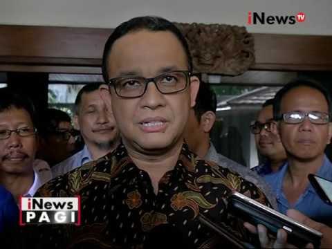 Anies Baswedan : pemerintah harus perhatikan aspirasi warga - iNews Pagi 30/09