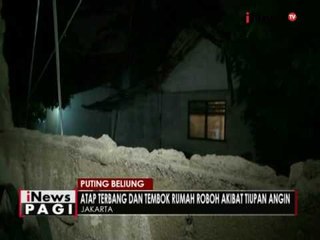 Angin puting beliung terjang Jakarta dan mengakibatkan atap rumah berterbangan - iNews Pagi 04/10