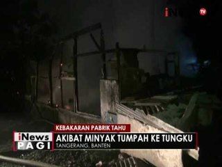 Diduga minyak tumpah, pabrik tahu di Karawaci terbakar - iNews Pagi 24/10