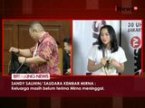 Sandy Salihin : Kami akan terus perjuangkan Mirna sampai kapanpun - iNews Breaking News 27/10