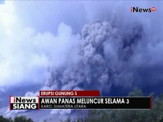 Gunung Sinabung kembali erupsi, awan panas meluncur sekitar 30 menit - iNews Siang 01/11