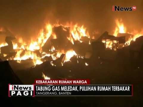 Puluhan rumah warga di Tangerang ludes terbakar, diduga akibat tabung gas meledak - iNews Pagi 01/11