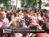 Ahok blusukan ke pasar serdang Kemayoran, Jakpus - iNews Petang 01/11