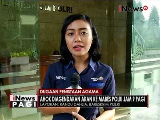 下载视频: Live Report : Terkait pemeriksaan Ahok dengan dugaan kasus penistaan agama - iNews Pagi 07/11