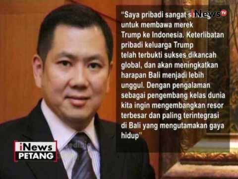 MNC Group bekerjasama dengan Donald Trump untuk bangun resort mewah di Bali - iNews Petang 09/11