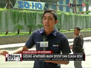 Laporan situasi terkini apartemen Neo Soho yang sempat terbakar - iNews Siang 10/11