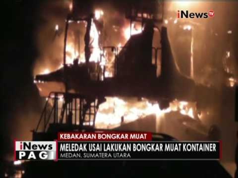 Alat bongkar muat milik Pelindo 1 Medan meledak dan terbakar - iNews Pagi 16/11