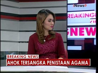 Masduki Baidowi : Keputusan Ahok tersangka di nantikan oleh Rakyat - iNews Breaking News 16/11