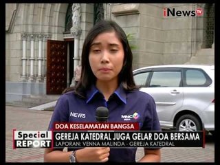 Live Report : Doa Bersama Untuk Bangsa di Gereja Katedral, Jakarta - Spesial Report 18/11