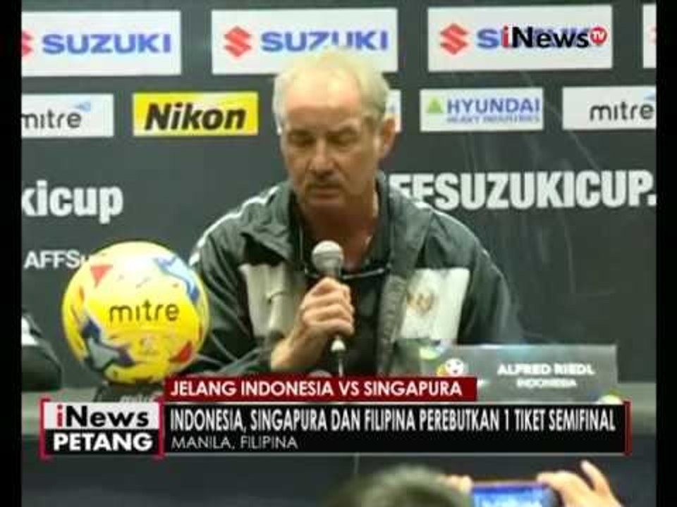 Alfred Riedl : Pertandingan Indonesia vs Singapura akan berlangsung terbuka - iNews Petang 24/11