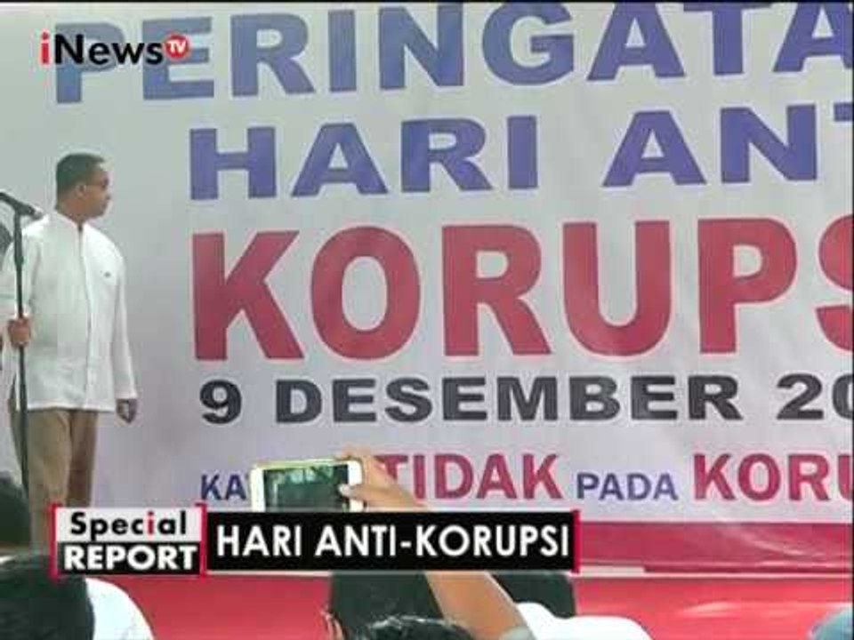 Anies Baswedan berikan sambutan diperingatan hari anti korupsi 01 - Spesial Report 09/12
