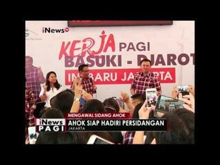 Ahok sudah menyiapkan diri hadiri persidangan - iNews Pagi 20/12