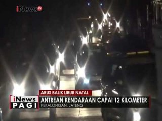 Kepadatan kendaraan arus balik di Pantura Pekalongan meningkat tajam - iNews Pagi 27/12