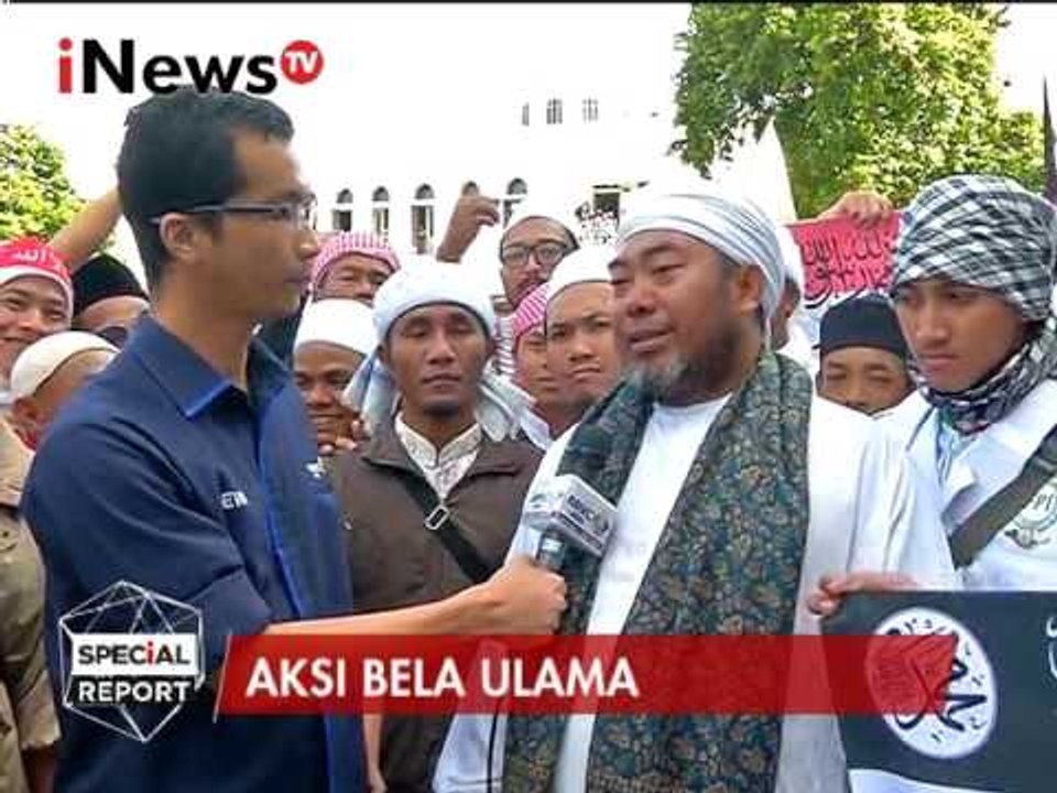 Live Report : Fariz Al Hasani, Aksi bela ulama - Special Report 23/01