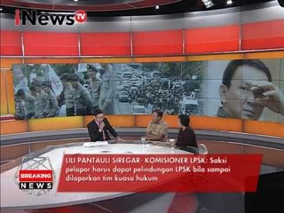 Lili : pelapor harus dapat pelindungan LPSK - iNews Breaking News 24/01