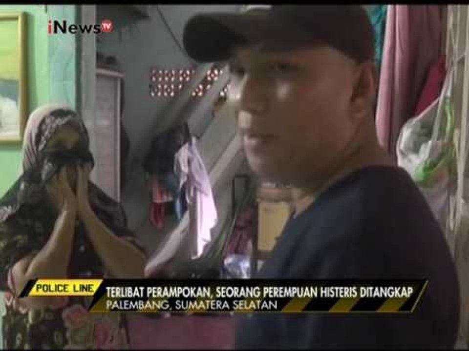 Terlibat perampokan, seorang perempuan histeris ditangkap - Police Line 25/01