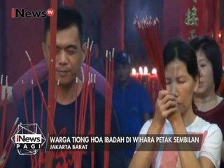 Warga Tionghoa Penuhi Vihara di Petak Sembilan, Jakbar - iNews Pagi 28/01