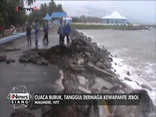 Cuaca buruk, tanggul dermaga Kewapante di Maumere jebol - iNews Siang 31/01