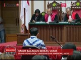 Pembacaan Berkas Vonis oleh Hakim - Breaking News 09/05