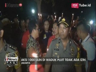 Tak Kantongi Izin, Aksi Bakar Lilin Simpatisan Ahok di Pluit Dibubarkan Polisi - iNews Pagi 15/05