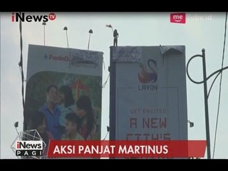 Lagi!! Meminta Penegakan Keadilan, Martinus Panjat Reklame - iNews Pagi 16/05