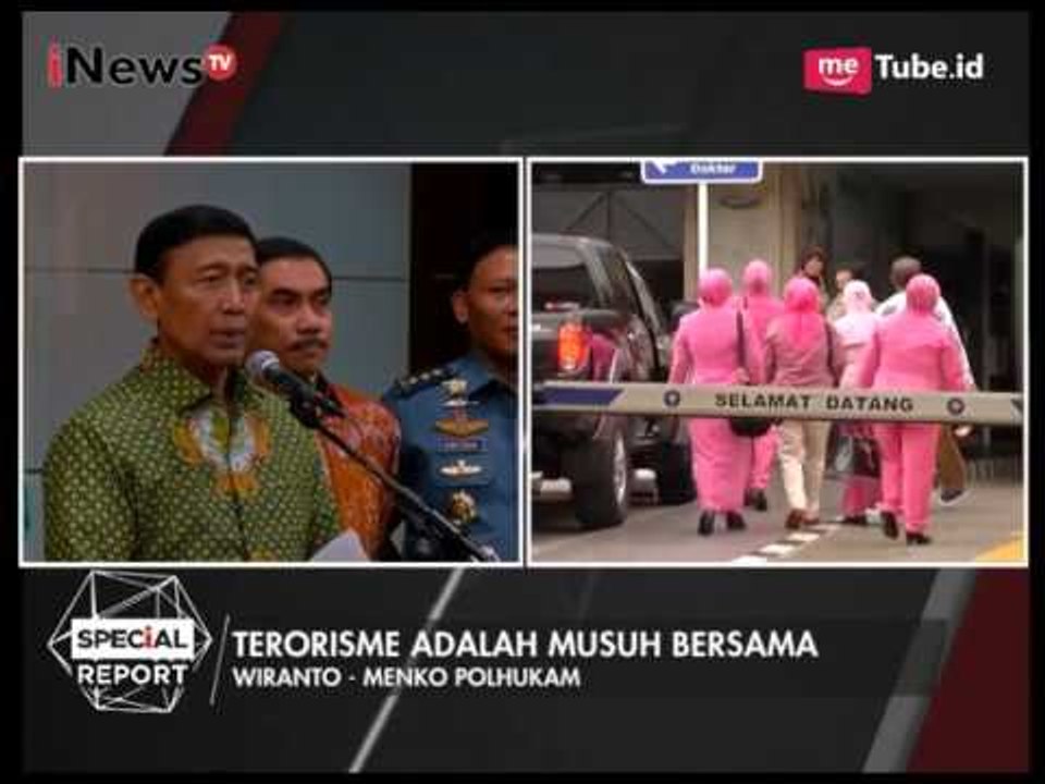 Dalam Konferensi Pers, Wiranto Katakan Masyarakat Harus Ikut Cegah Terorisme - Special Report 26/05